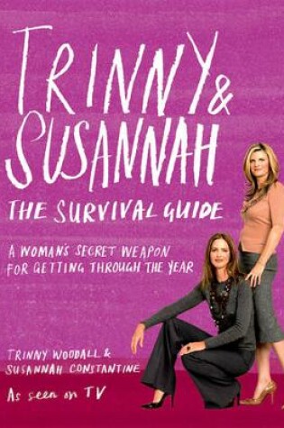 Cover of Trinny & Susannah The Survival Guide