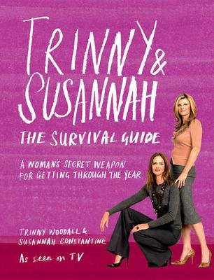 Book cover for Trinny & Susannah The Survival Guide