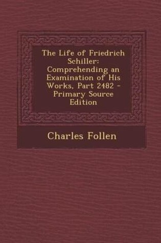 Cover of The Life of Friedrich Schiller