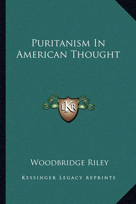 Book cover for Puritanism in American Thought