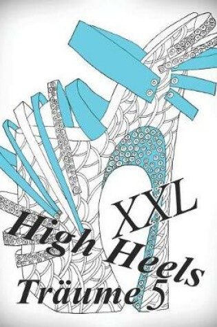 Cover of High Heels Träume XXL 5