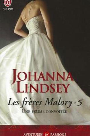 Cover of Les Freres Malory - 5 - Une Femme Convoi