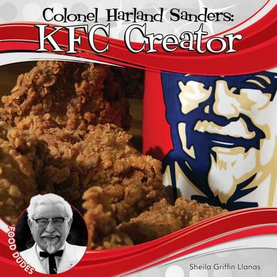 Cover of Colonel Harland Sanders: KFC Creator