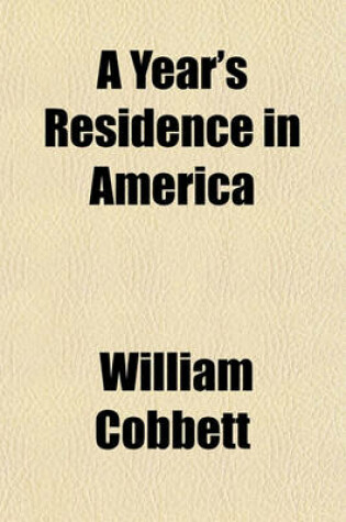 Cover of A Year's Residence in America