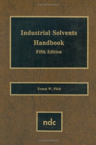 Cover of Industrial Solvents Handbook, 5th Ed.