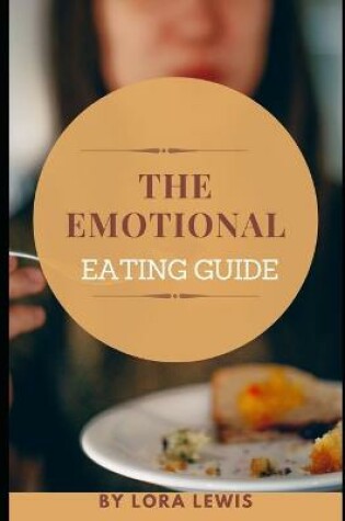 Cover of The Emotional Eating Guide Book