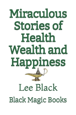 Cover of Miraculous Stories of Health Wealth and Happiness