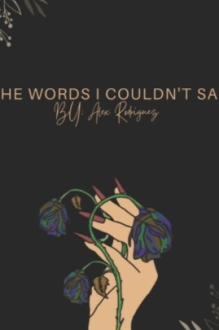 Cover of The Words I Couldn't Say