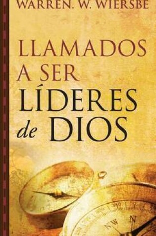 Cover of Llamados a Ser Lideres de Dios