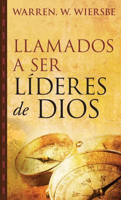 Book cover for Llamados a Ser Lideres de Dios