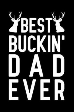 Cover of Best Buckin' Dad Ever