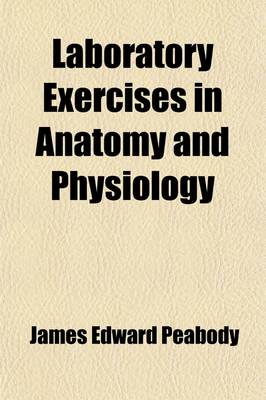 Book cover for Laboratory Exercises in Anatomy and Physiology