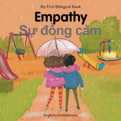 Book cover for My First Bilingual Book-Empathy (English-Vietnamese)