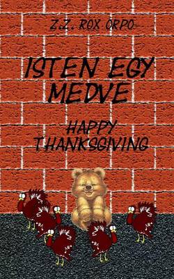 Book cover for Isten Egy Medve Happy Thanksgiving