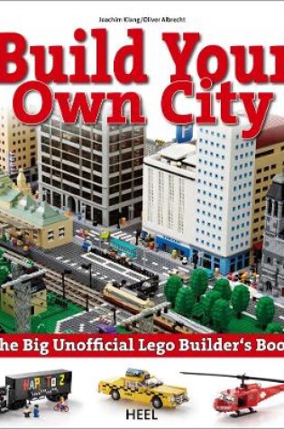 Cover of The Big Unofficial LEGO® Builder's Book