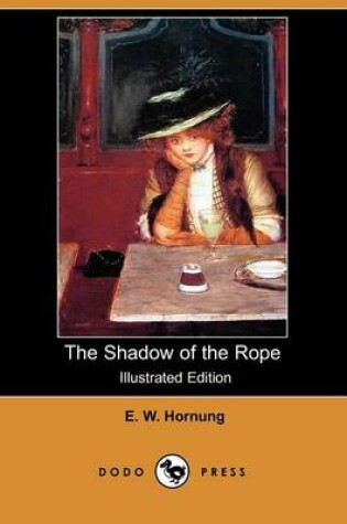 Cover of The Shadow of the Rope(Dodo Press)