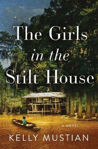 Cover of The Girls in the Stilt House