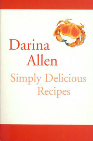 Cover of Simply Delicious Recipes B Format