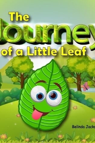 Cover of The Journey of a Little Leaf