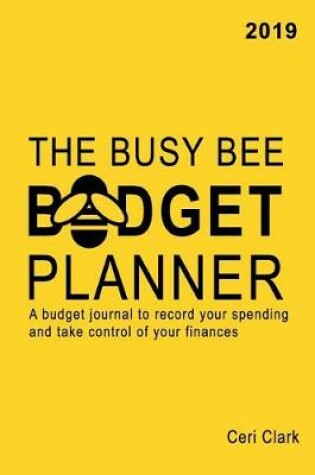 Cover of The Busy Bee Budget Planner 2019