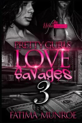 Book cover for Pretty Gurls Love Savages 3