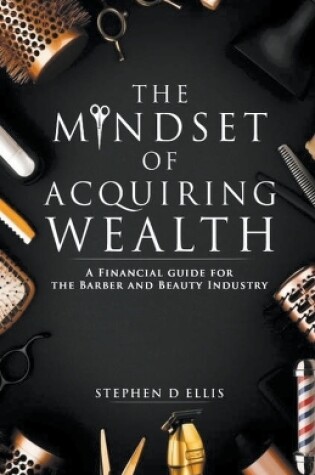 Cover of The Mindset of Acquiring Wealth