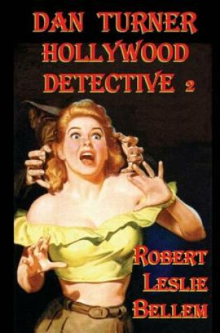 Cover of Dan Turner Hollywood Detective 2