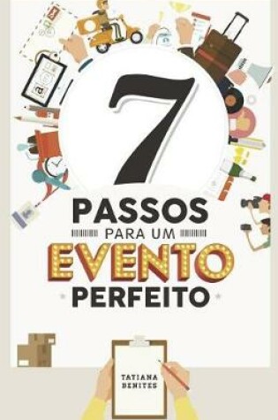 Cover of 7 Passos Para Um Evento Perfeito