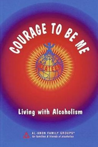 Cover of Courage To Be Me