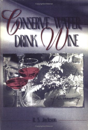 Book cover for Conserve Water, Drink Wine