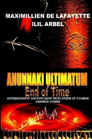 Cover of Anunnaki Ultimatum: End of Time