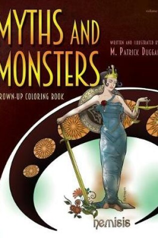 Cover of Myths and Monsters Grown-up Coloring Book, Volume 1