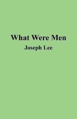 Book cover for What Were Men