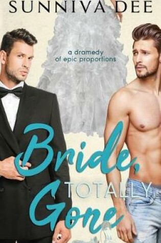 Cover of Bride, Totally Gone