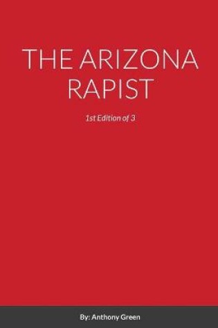 Cover of The Arizona Rapist