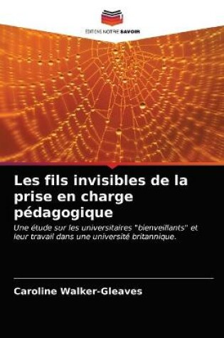 Cover of Les fils invisibles de la prise en charge pedagogique