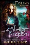 Book cover for The Twilight Kingdom