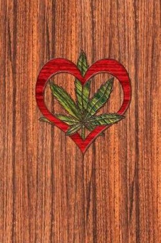 Cover of Cannabis Rating Journal - Love the Leaf