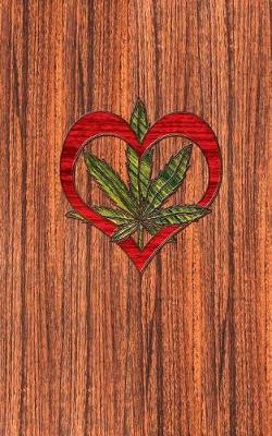 Book cover for Cannabis Rating Journal - Love the Leaf