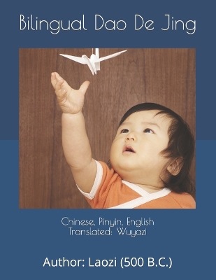 Book cover for Bilingual Dao De Jing