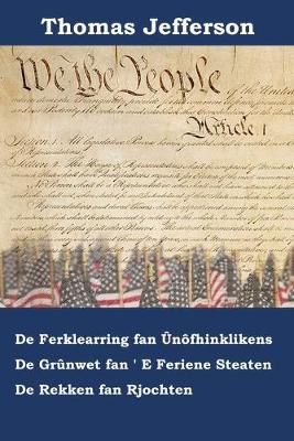 Book cover for Ferklearring fan unofhinklikens, Grunwet, en Rekken fan 'e Rjochten fan' e Feriene Steaten fan Amearika