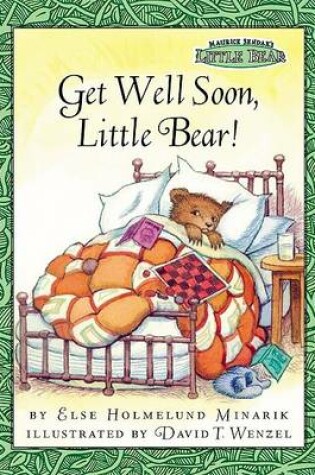 Cover of Get Well Soon, Little Bear