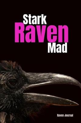 Book cover for Stark Raven Mad Raven Journal