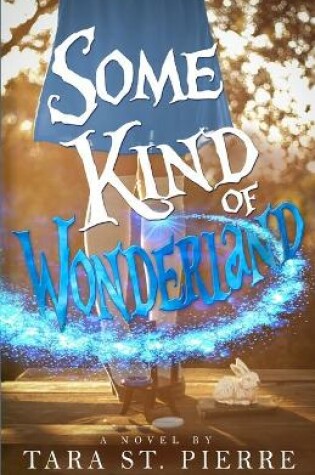 Cover of Some Kind of Wonderland