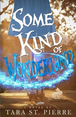 Book cover for Some Kind of Wonderland