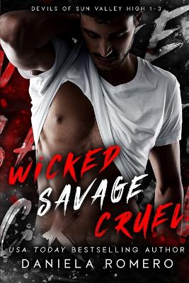 Book cover for Wicked Savage Cruel
