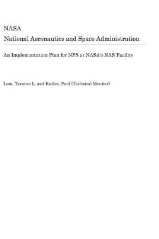 Cover of An Implementation Plan for NFS at Nasa's NAS Facility