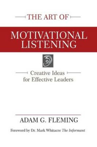 Cover of The Art of Motivational Listening