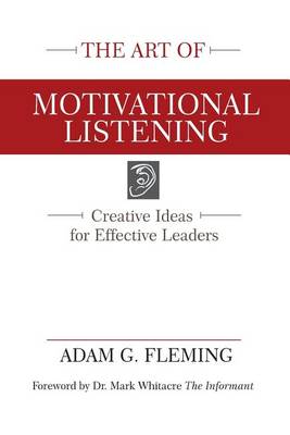 Book cover for The Art of Motivational Listening