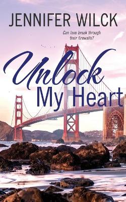 Book cover for Unlock My Heart